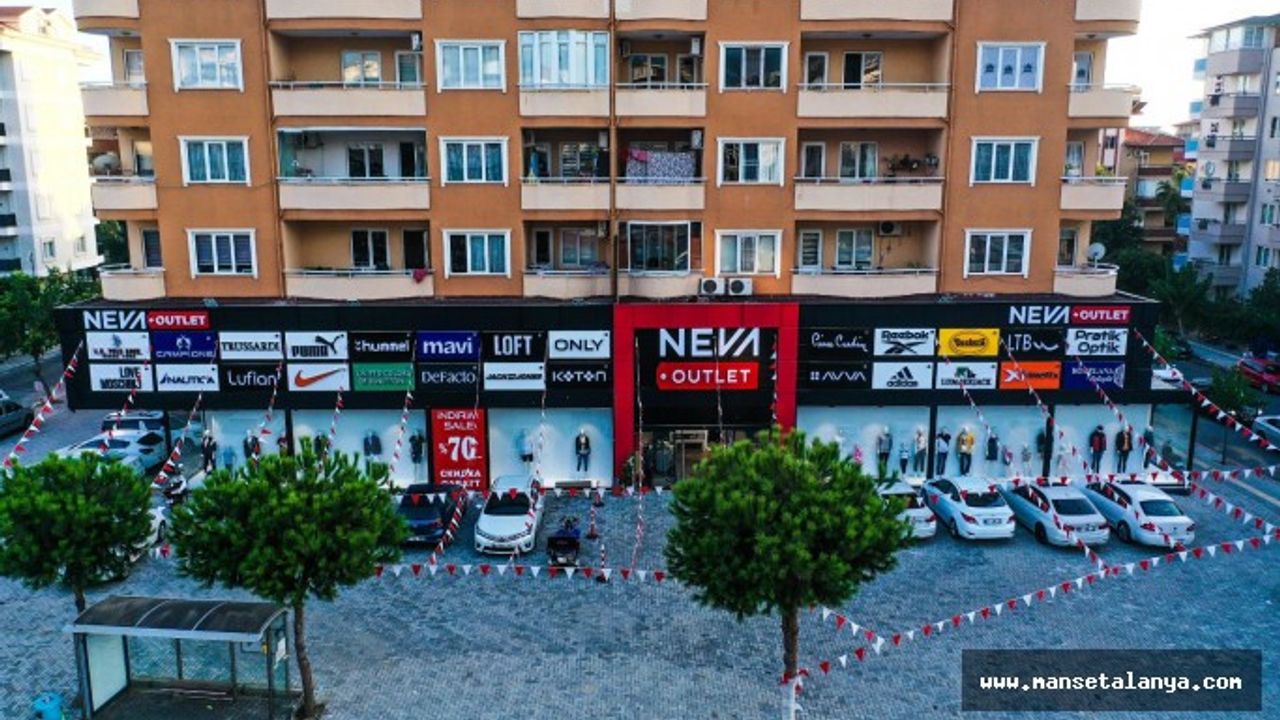 Alanya NEVA Outlet, en büyük moda grubuyla anlaşma yaptı!