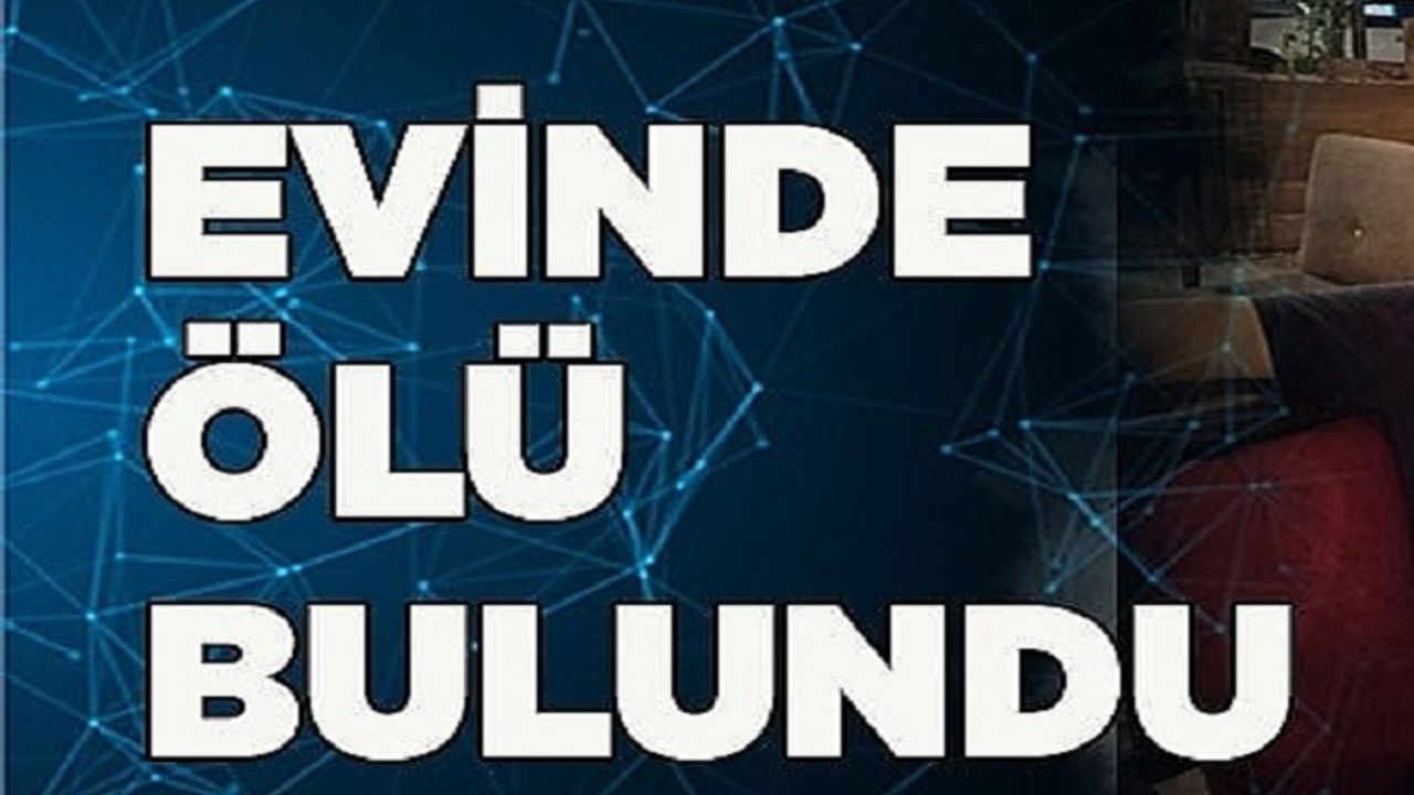 SAVAŞTAN KAÇARAK ALANYA'DAN EV ALAN UKRAYNALI KADIN EVDE ÖLÜ BULUNDU