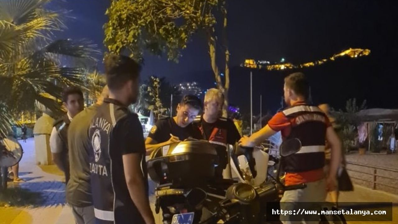 ALANYA'DA 3 SAAT İÇİNDE 38 BİN LİRA CEZAİ İŞLEM UYGULANDI