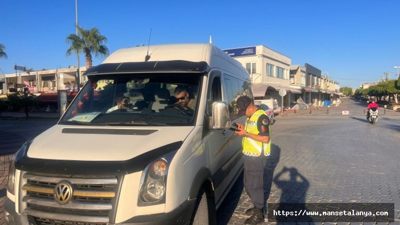 ALANYA'DA 40'A YAKIN OKUL SERVİS ARACINA CEZA