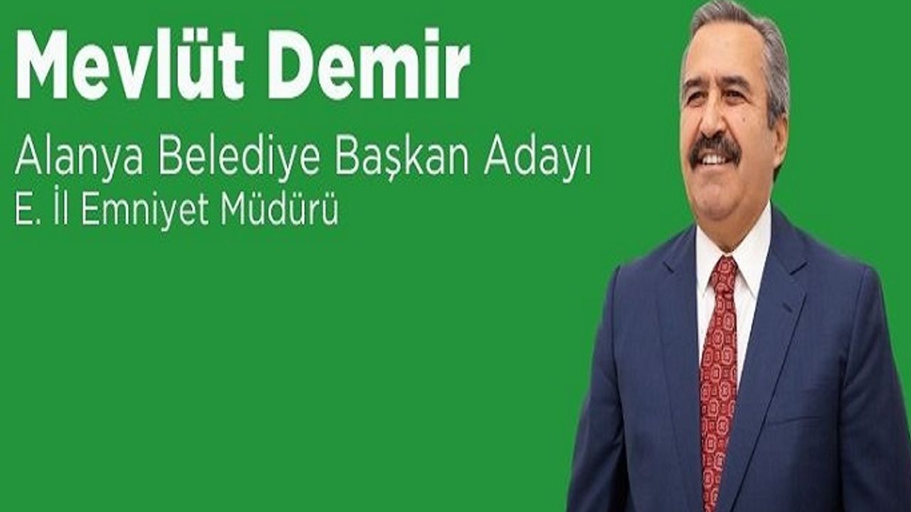KESİNLEŞTİ: İŞTE GELECEK PARTİSİ ALANYA BELEDİYE BAŞKAN ADAYI MEVLÜT DEMİR'İN BELEDİYE MECLİS ÜYESİ ADAY LİSTESİ