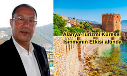 Alanya Turizmi Küresel Isınmanın Etkisi altında