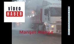 Sondakika: Yürekler Ağza Geldi: Mahmutlar Kavşağında Tır Yangını!
