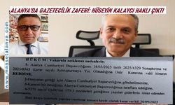 İki Kez Şikayet, İki Kez Aklandı: Mahkemeden Manşet Alanya’ya “Gazetecilik Suç Değil” Onayı!