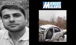 Alanya’da Kahreden Kaza! Baba Olmasına Günler Kala Hayatını Kaybett