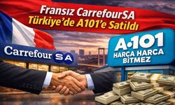 Fransız CarrefourSA Türkiye’de A101’e Satıldı