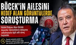 Böcek’in Ailesini Hedef Alan Görüntülerde Soruşturma