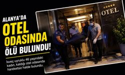 Alanya’da Otel Odasında Şüpheli Ölüm