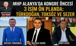 MHP Alanya’da Kongre Öncesi Kulisler Hareketlendi