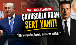 Çavuşoğlu Sessizliğini Bozdu: “Vize İddiaları İftiradır”