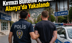 Alanya Polisi Uluslararası Firariye Geçit Vermedi