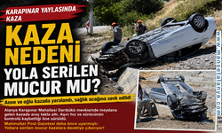 Karapınar Yaylası'nda Kaza: Gözler Yola Serilen Mıcırda
