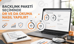 Backlink Paketi Seçiminde DR Ve DA Okuma Nasıl Yapılır?