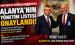 Alanya’da Siyasi Hareketlilik: Yeni Parti’nin Kurucu Kadrosu Onay Aldı