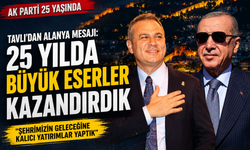 Alanya’da 25 Yıllık AK Parti Karnesi: Ulaşımdan Sağlığa, Eğitimden Turizme Yatırımlar 7. Tavlı, AK Parti’nin 25 Yılı