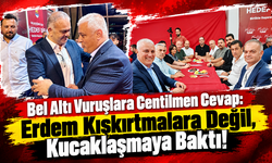 Bel Altı Saldırılara Dostluk Eliyle Cevap: Eray Erdem’den Birleştirici Liderlik Dersi!
