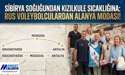 Krasnoyarsk-Alanya Hattında Voleybol Diplomasisi: Smaçlar Alanya’da, Davetler Rusya’ya!