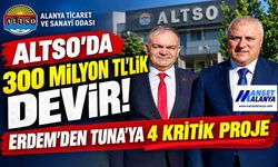 ALTSO’DA DEVİR TESLİM TÖRENİ: ERDEM’DEN TUNA’YA 300 MİLYON TL’LİK EMANET!