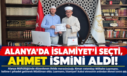 Alanya’da Bir İhtida Merasimi: Alman Vatandaşı Müslüman Oldu