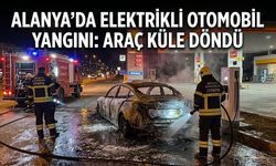 Alanya’da Korkutan Yangın: Şarj Ünitesindeki Elektrikli Otomobil Küle Döndü