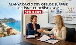 Alanya’daki O Dev Otelde Sürpriz Gelişme! El Değiştiriyor...