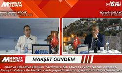 Alanya Belediye Başkan yardımcısı Murat Levent Koçak, Manşet Alanya'ya konuk oldu