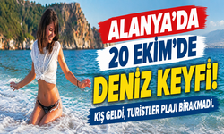 ALANYA’DA 20 EKİM’DE DENİZ KEYFİ! KIŞ GELDİ, TURİSTLER PLAJI BIRAKMADI