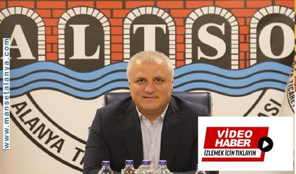ALTSO Başkanı Erdem: O medya kuruluşu hakkında savcılığa suç duyurusunda bulunduk ve kamera görüntülerini!