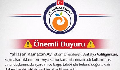 “Valilik Adına Bağış” Tuzağı! Antalya ve ilçeler İçin Kritik Uyarı
