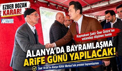 Alanya’da Bayramlaşma günü Değişti, Vatandaş Memnun