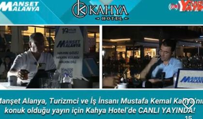 Manşet Alanya Canlı Yayınında Mustafa Kemal Kahya Gündemi Belirledi