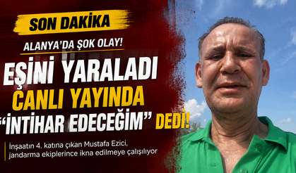Alanya’da Mustafa Ezici dehşeti: Eşini yaraladı, canlı yayında “İntihar edeceğim” dedi
