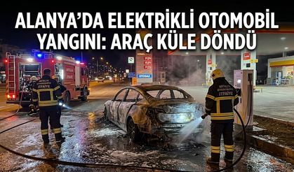 Alanya’da Korkutan Yangın: Şarj Ünitesindeki Elektrikli Otomobil Küle Döndü