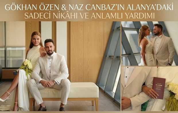 Gökhan Özen’den Alanya’da Sessiz Sedasız Nikah