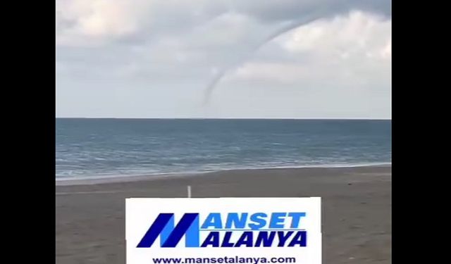 Alanya'da Kısa Süreli Hortum Paniği