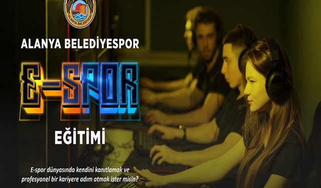 Alanya Belediyespor E-Spor+eğitimi