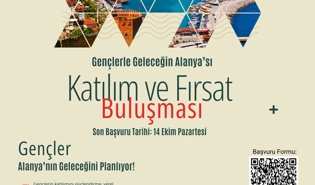 Alanya’da Gençler İçin Büyük Fırsat: Gençlerle Geleceğin Alanya’sı Etkinliği