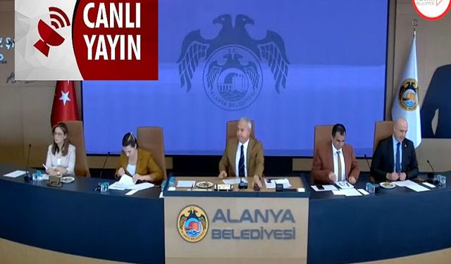 Alanya Belediye meclisinden Mayıs ayı olağan toplantısı- canlı yayın