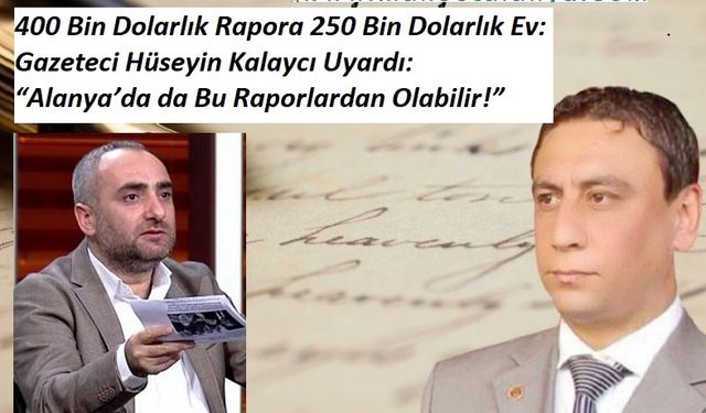 Sahte Raporlarla 2691 Yabancıya Vatandaşlık Verildi – Peki Alanya’da da Oldu mu?