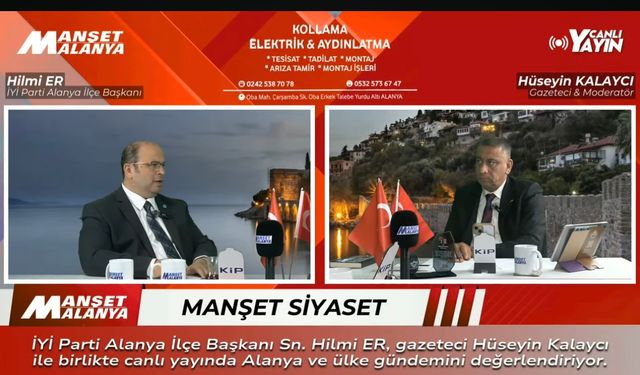Hilmi Er Manşet Alanya’da Dobra Konuştu!