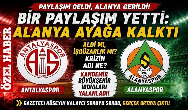 Algı mı, İşgüzarlık mı? Bir Paylaşım Yetti: Alanya Ayağa Kalktı. CHP'li Kandemir yalanladı! Çavuşoğlu bilgilendirildi