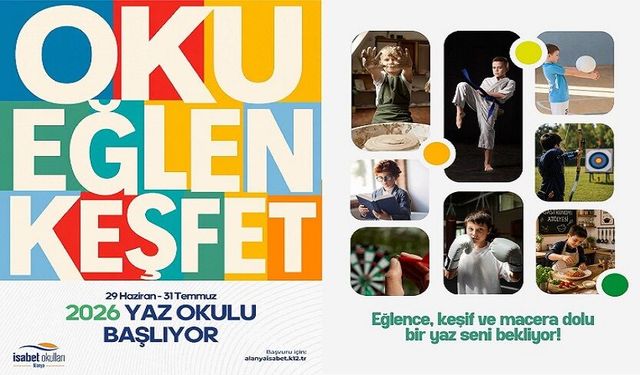 İsabet Okulları Alanya’da Yaz Okulu Heyecanı Başlıyor