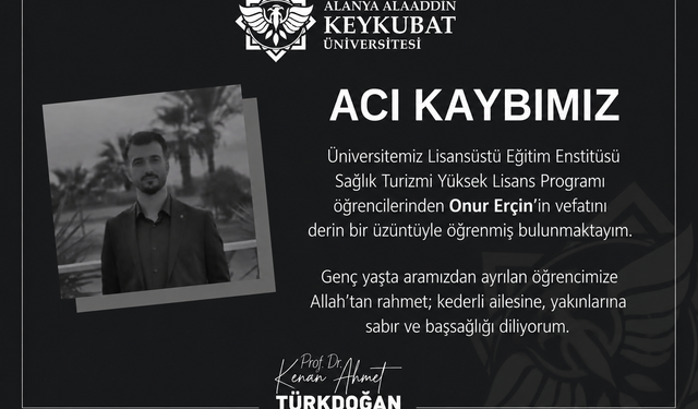 ALKÜ Öğrencisi Onur Erçin Kansere Yenik Düştü