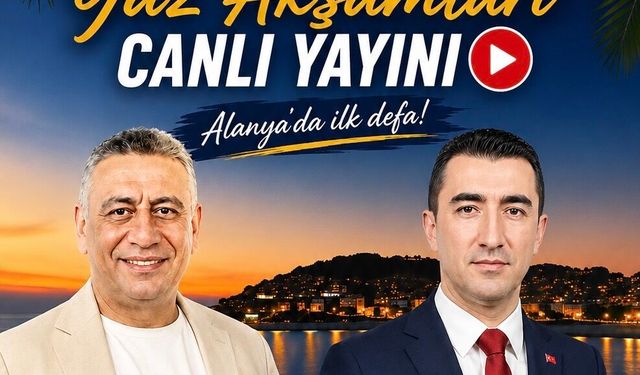 Turizm, Ticaret ve Alanya’nın Geleceği Bu Akşam Canlı Yayın ile Kahya otelde Konuşulacak