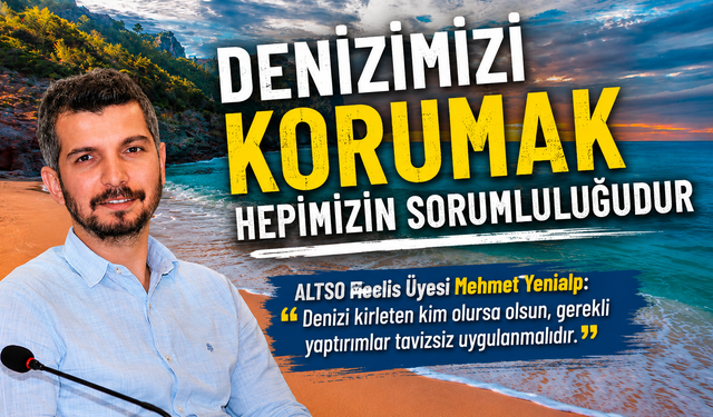 Alanya’nın Mavi Geleceği İçin Ortak Çağrı: Deniz Kirliliğine Karşı Acil Eylem Talebi