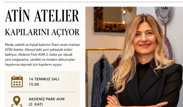 Akdeniz Park AVM’de Yeni Bir Marka Heyecanı: ATİN Atelier Açılıyor