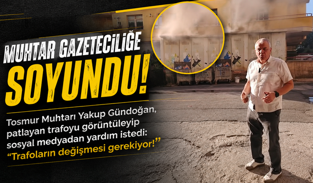 Tosmur’un Muhtarı Saha Muhabirine Taş Çıkardı