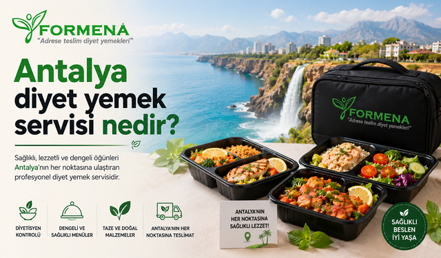Antalya diyet yemek servisi nedir?