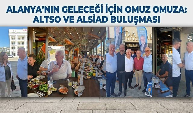 ALTSO Başkanı Erdem, ALSİAD Ailesiyle Kahvaltıda Buluştu: "Ortak Paydamız Alanya"