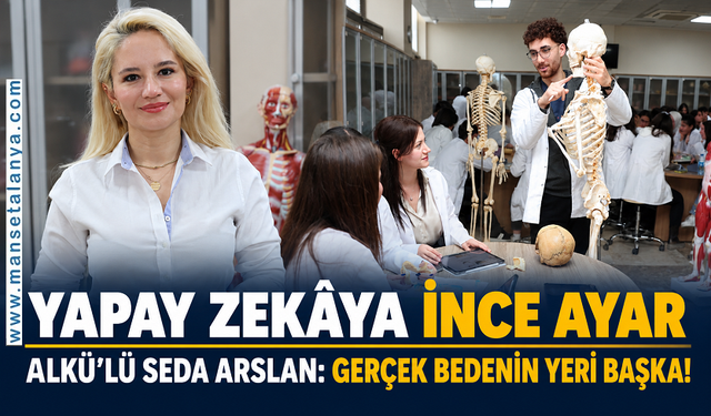 ALKÜ’lü Doç. Dr. Seda Arslan’dan Yapay Zekâya İnce Ayar: Gerçek Bedenin Yeri Başka!